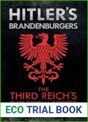 Hitler’s Brandenburgers The Third Reich|s Elite Special Forces