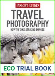 Travel Photography How to Take Striking Photography