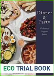 Dinner & Party Gatherings. Suppers. Feasts