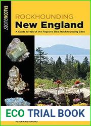 Rockhounding New England A Guide to 100 of the Region|s Best Rockhounding Sites