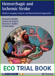 Hemorrhagic and Ischemic Stroke. Medical, Imaging, Surgical, and Interventional Approaches