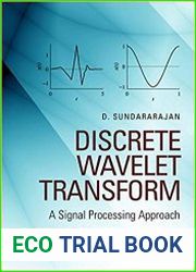 Discrete Wavelet Transform A Signal Processing Approach
