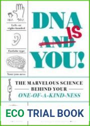 DNA Is You! The Marvelous Science Behind Your One-of-a-Kind-ness