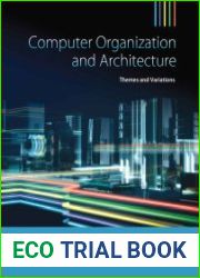 Computer Organization & Architecture Themes and Variations