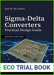 Sigma-Delta Converters Practical Design Guide, 2nd edition