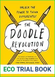 The Doodle Revolution Unlock the Power to Think Differently