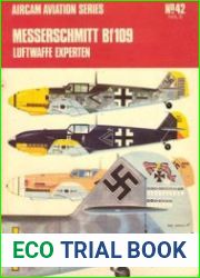Messerschmitt Bf109 Luftwaffe Experten Vol.3 (Osprey Aircam Aviation Series №42)