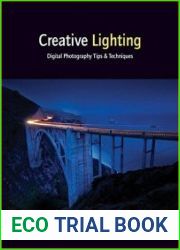 Creative Lighting Digital Photography Tips and Techniques