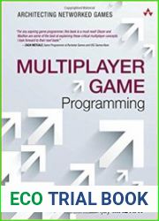 Multiplayer Game Programming Architecting Networked Games