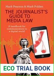 The Journalist|s Guide to Media Law, 6th Edition