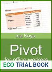 Pivot for office workers Using Excel 365 and 2021