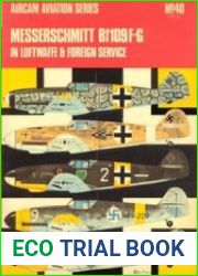 Messerschmitt Bf109F-G in Luftwaffe & Foreign Service (Osprey Aircam Aviation Series №40)