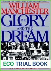 The Glory and the Dream A Narrative History of America 1932-72