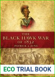 The Black Hawk War of 1832