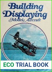 Building and Displaying Model Aircraft
