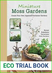 Miniature Moss Gardens Create Your Own Japanese Container Gardens