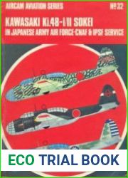 Kawasaki Ki.48-I/II Sokei in Japanese Army Air Force, CNAF & IPSF Service (Osprey Aircam Aviation Series №32)