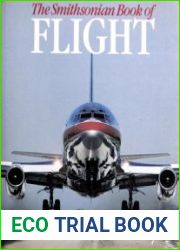 The Smithsonian Book of Flight