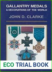 Gallantry Medals & Decorations of the World