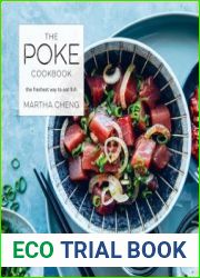 The Poke Cookbook. The Freshest Way to Eat Fish