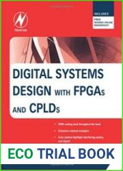 Digital Systems Design with FPGAs and CPLDs