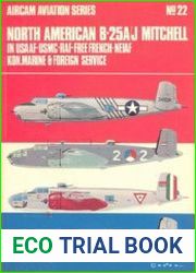 North American B-25A/J Mitchell in USAAF, USMC, RAF, Free French, NEIAF, Kon.Marine & Foreign Service (Osprey Aircam Aviation Series №22)