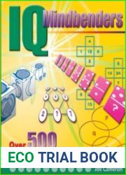 IQ Mindbenders A Fantastic Collection of Over 500 Mind-Bending Puzzles