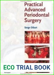 Practical Advanced Periodontal Surgery