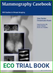 Mammography Casebook 100 Studies in Breast Imaging