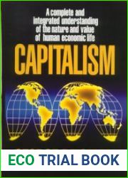 Capitalism A Treatise on Economics