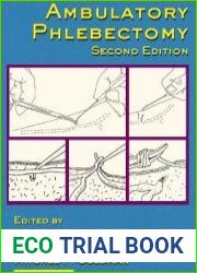 Ambulatory Phlebectomy, Second Edition