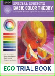 Special Subjects Basic Color Theory An introduction to color for beginning artists (How to Draw & Paint)