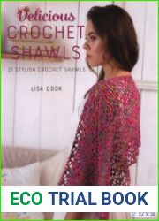 Delicious Crochet Shawls 21 Stylish Crochet Shawls