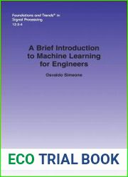 A Brief Introduction to Machine Learning for Engineers (Foundations and Trends(r) in Signal Processing)