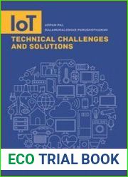 IoT Technical Challenges and Solutions