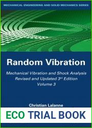 Mechanical Vibration and Shock Analysis, Revised and Updated 3rd Edition, Volume 3 Random Vibration