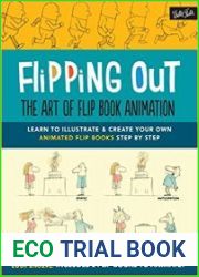 Flipping Out The Art of Flip Book Animation