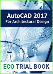 AutoCAD 2017 for Architectural Design