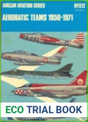 Aerobatic Teams 1950-1971 Volume 2 (Osprey Aircam Aviation Series №S12)