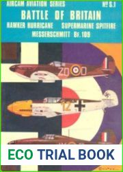 Battle of Britain Hawker Hurricane, Supermarine Spitfire, Messerschmitt Bf.109 (Osprey Aircam Aviation Series №S1)