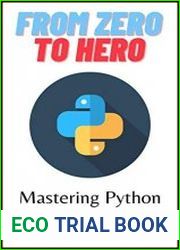 From Zero To Hero Mastering Python Programming