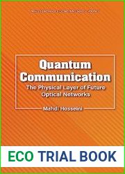 Quantum Communication The Physical Layer of Future Optical Networks