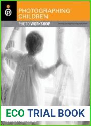 Photographing Children Photo Workshop Develop Your Digital Photography Talent
