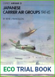 Japanese Carrier Air Groups 1939-1941 (Osprey Airwar №21)