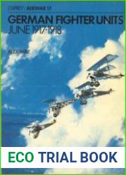 German Fighter Units June 1917-1918 (Osprey Airwar №17)