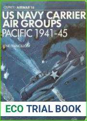 US Navy Carrier Air Groups Pacific 1941-1945 (Osprey Airwar №16)