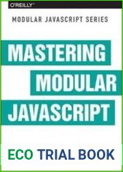 Mastering Modular javascript