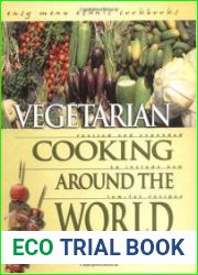 Vegetarian Cooking Around the World To Include New Low-Fat Recipes