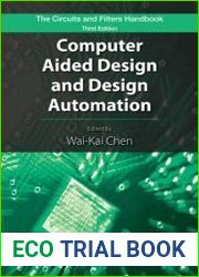 The Circuits and Filters Handbook, Third Edition Computer Aided Design and Design Automation