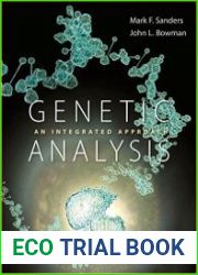Genetic Analysis An Integrated Approach, 2nd Edition